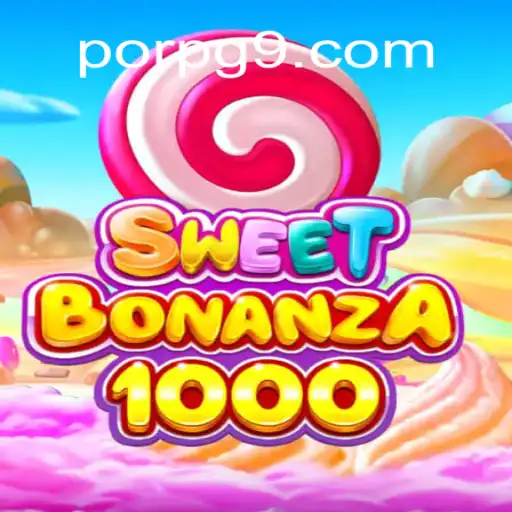 Descubra o Mundo de SweetBonanza1000 no PORPG.com